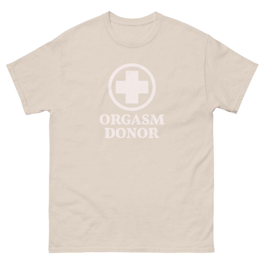 Danny Duncan Orgasm Donor Unisex classic tee