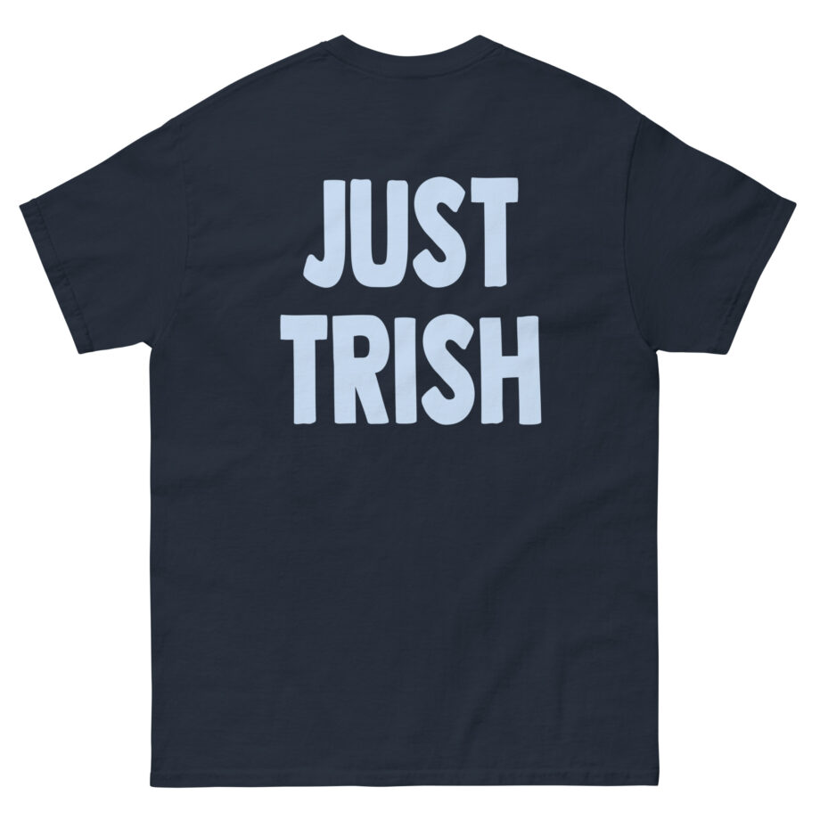 Just Trish Unisex classic tee