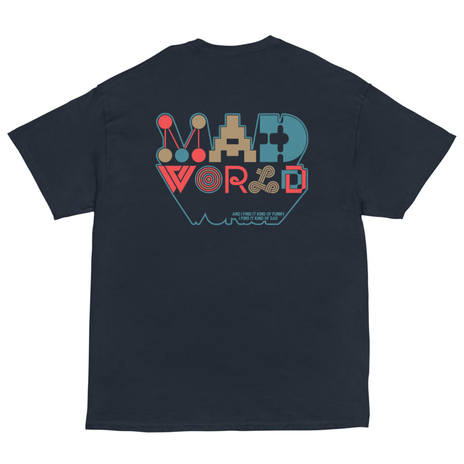 Tears for Fears Mad World Unisex classic tee