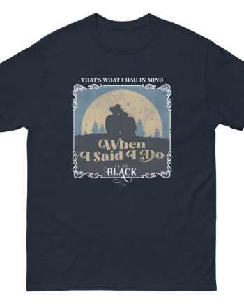 Clint Black When I Said I Do Illustrated Unisex classic tee