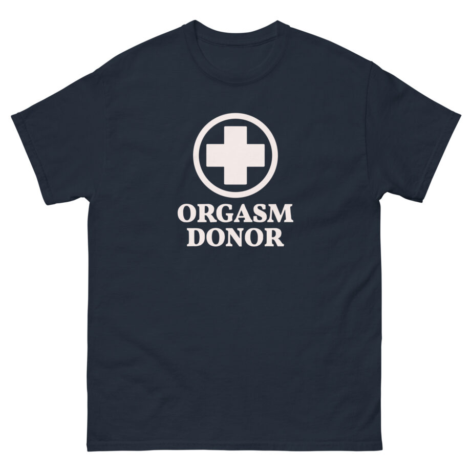 Danny Duncan Orgasm Donor Unisex classic tee