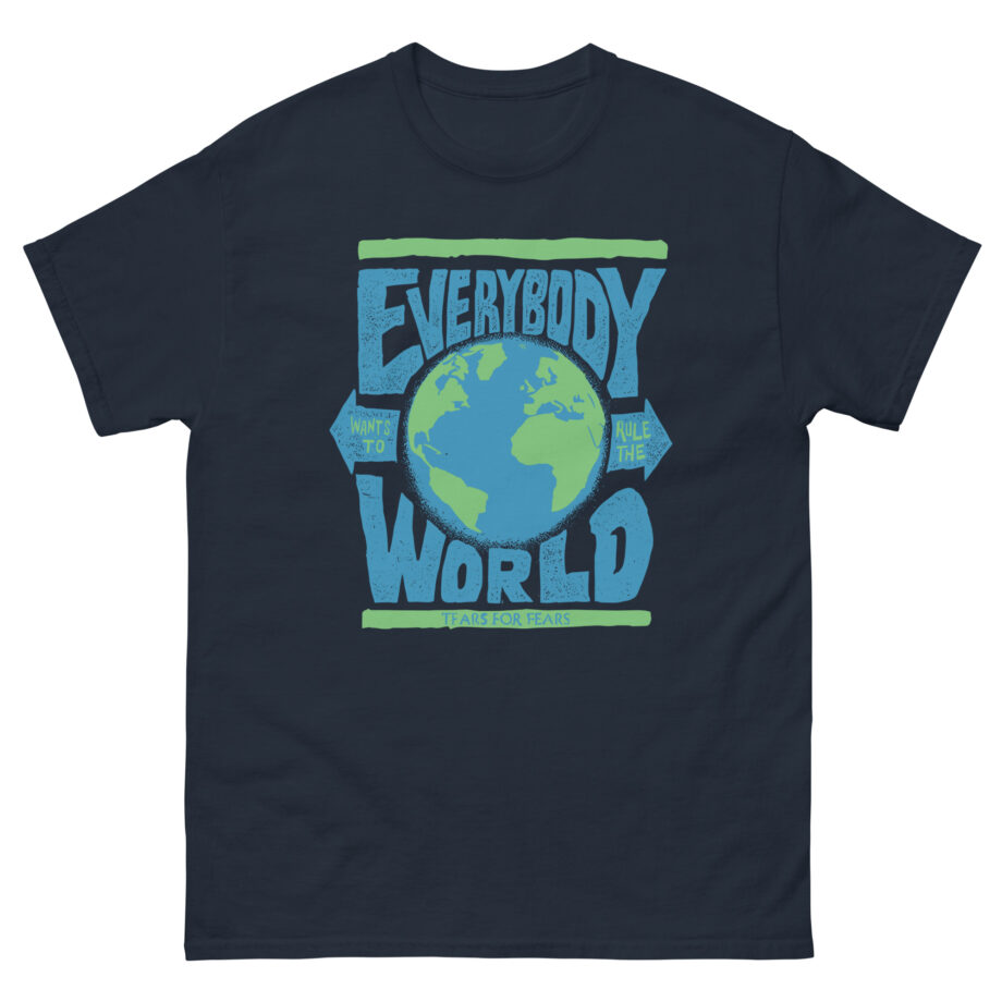 Tears for Fears Everybody Wants to Rule Unisex classic tee