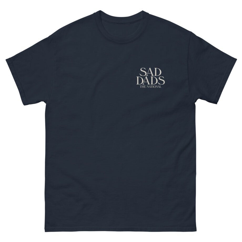 The National Sad Dads Unisex classic tee