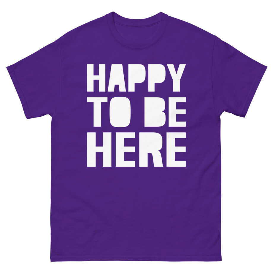 Mod Sun Happy to Be Here Unisex classic tee