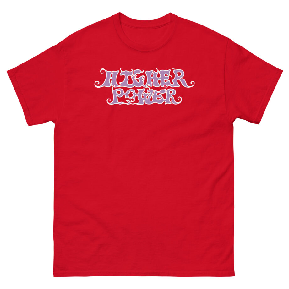 Higher Power Feel Connected Unisex classic tee
