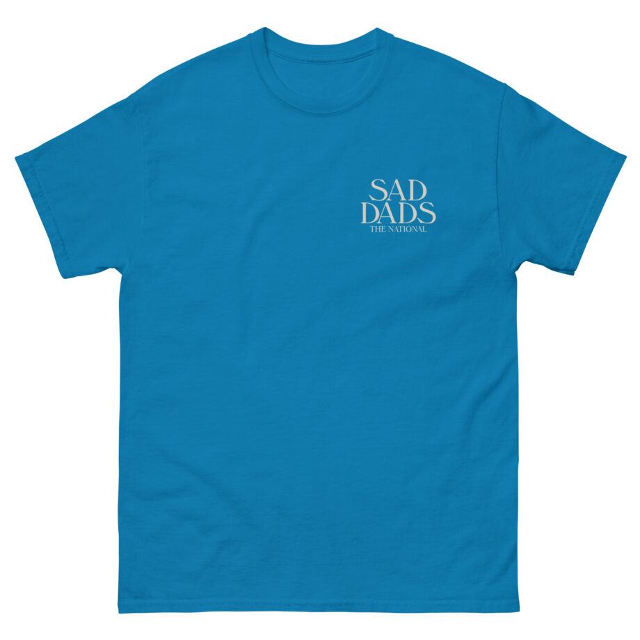 The National Sad Dads Unisex classic tee