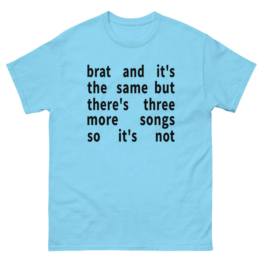 Charli Xcx It's the Same but It's Not Unisex classic tee