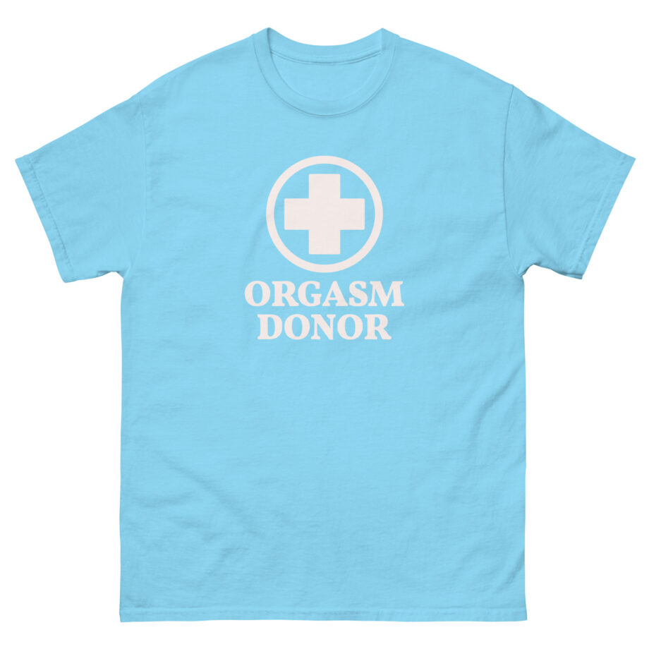 Danny Duncan Orgasm Donor Unisex classic tee