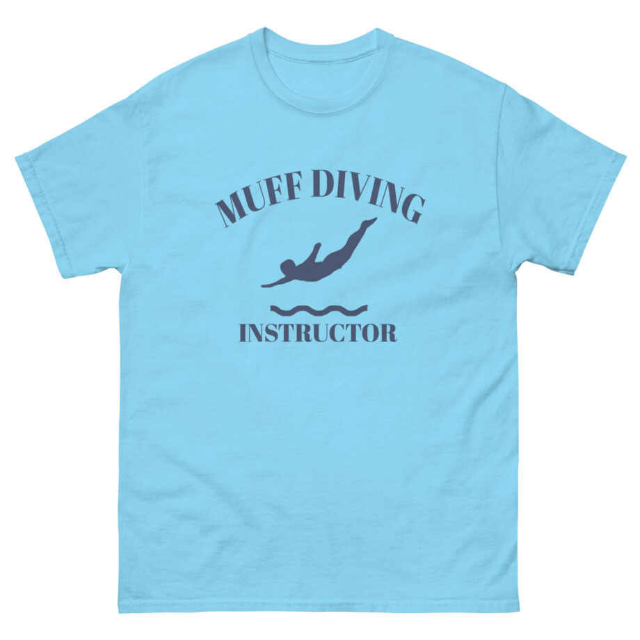 Danny Duncan Muff Diving Instructor Unisex classic tee