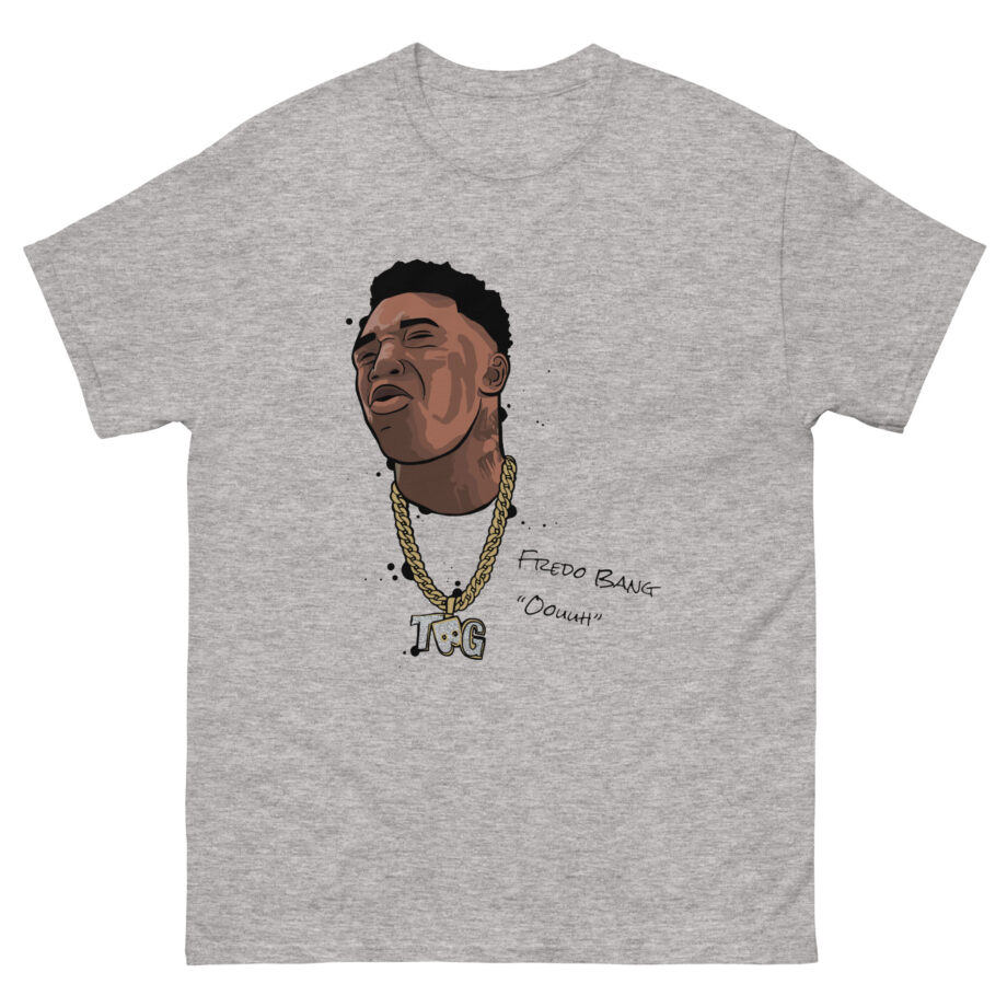 Fredo Bang Oouuh Unisex classic tee