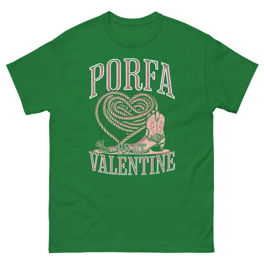 Porfa Be My Valentine Unisex classic tee