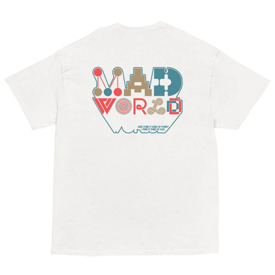 Tears for Fears Mad World Unisex classic tee