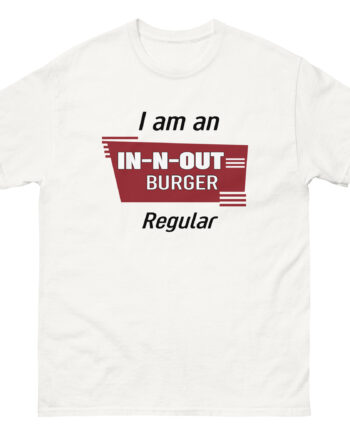 Charli D Amelio I Am an in-n-out Burger Regular Unisex classic tee