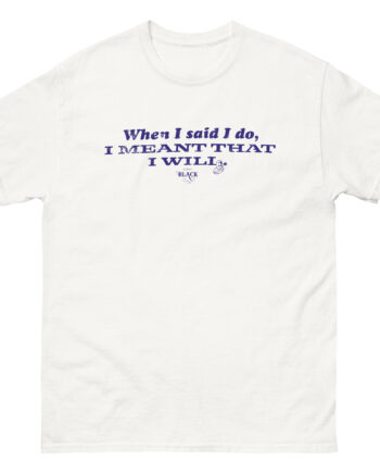 Clint Black When I Said I Do Unisex classic tee