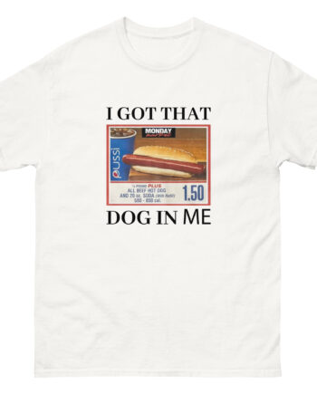 Danny Duncan I Got That Dog in Me Unisex classic tee
