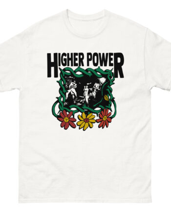 Higher Power Flowers Unisex classic tee