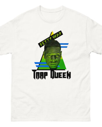 Fetty Wap Trap Queen Unisex classic tee