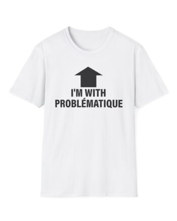 Kim Petras I’m With Problématique Unisex Softstyle T-shirt