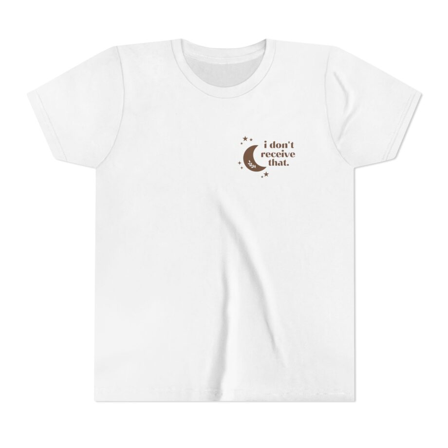 Elyse Myers I Don't Receive That Youth Short Sleeve Tee