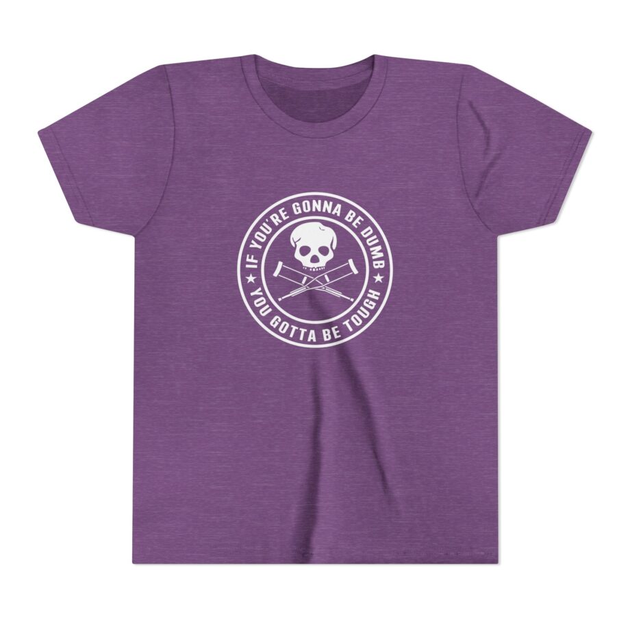 Jackass If You're Gonna Be Dumb You Gotta Be Tough Youth Short Sleeve Tee