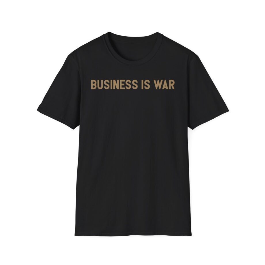 Valuetainment Business is War Unisex Softstyle T-shirt