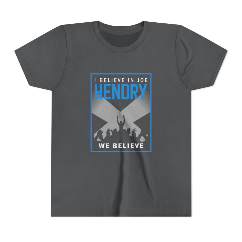 I Believe in Joe Hendry We Believe Youth Short Sleeve Tee