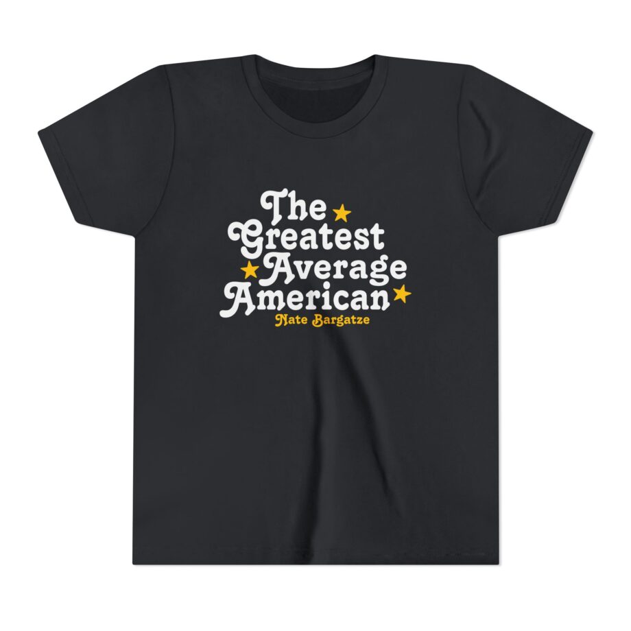 The Greatest Average American Nate Bargatze Youth Short Sleeve Tee