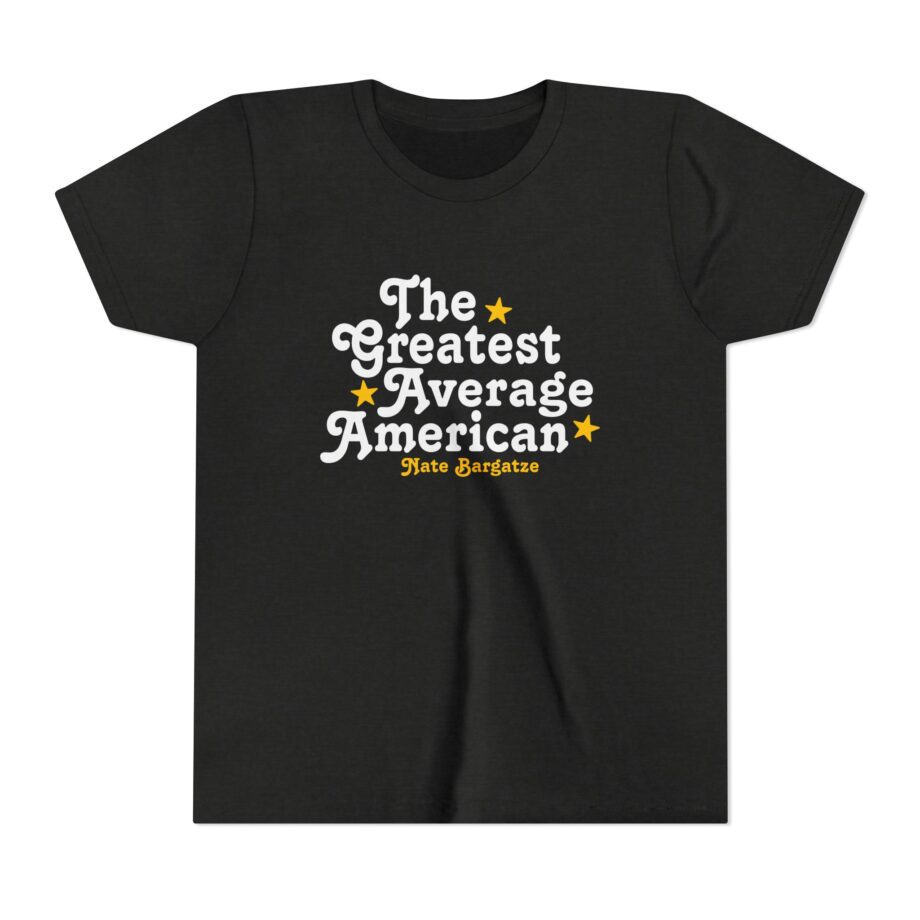 The Greatest Average American Nate Bargatze Youth Short Sleeve Tee