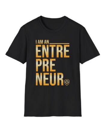 Valuetainment I Am an Entrepreneur Unisex Softstyle T-shirt