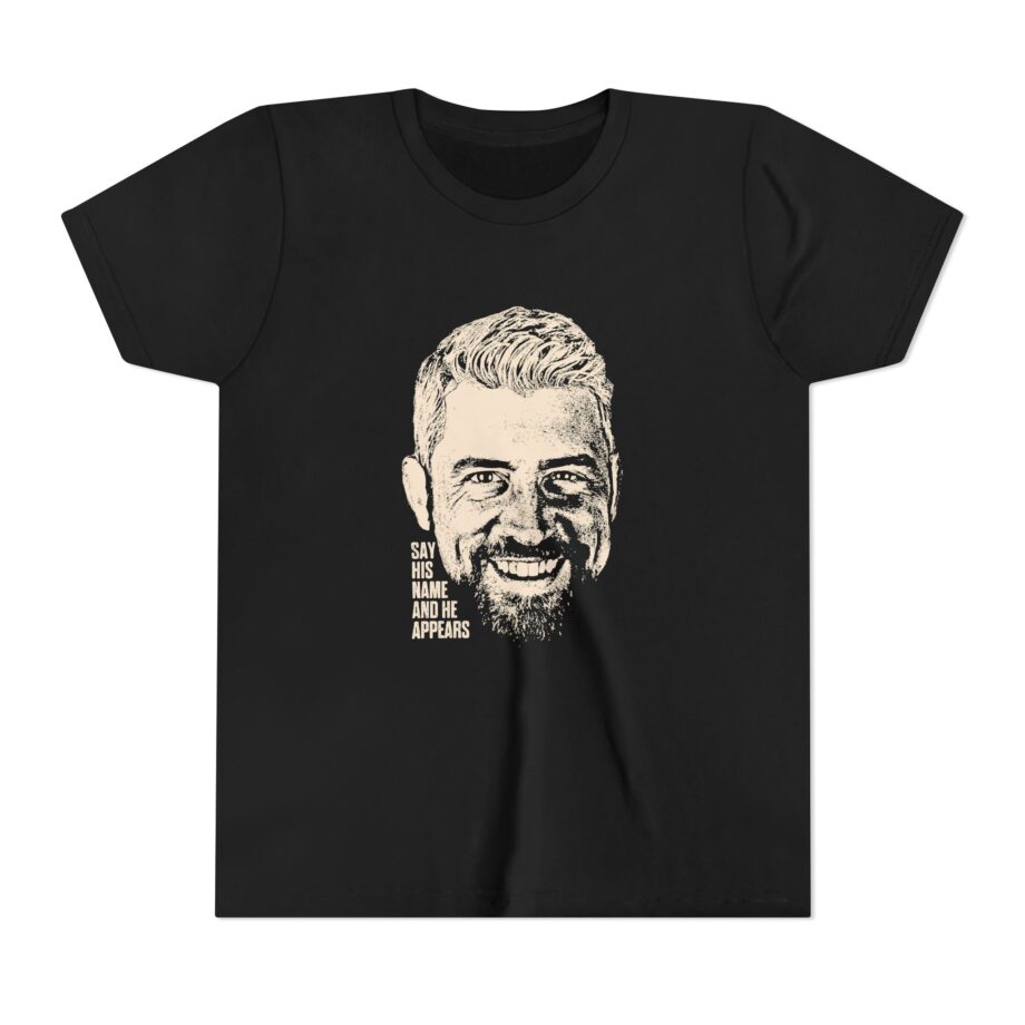 Joe Hendry Say His Name and He AppearsYouth Short Sleeve Tee