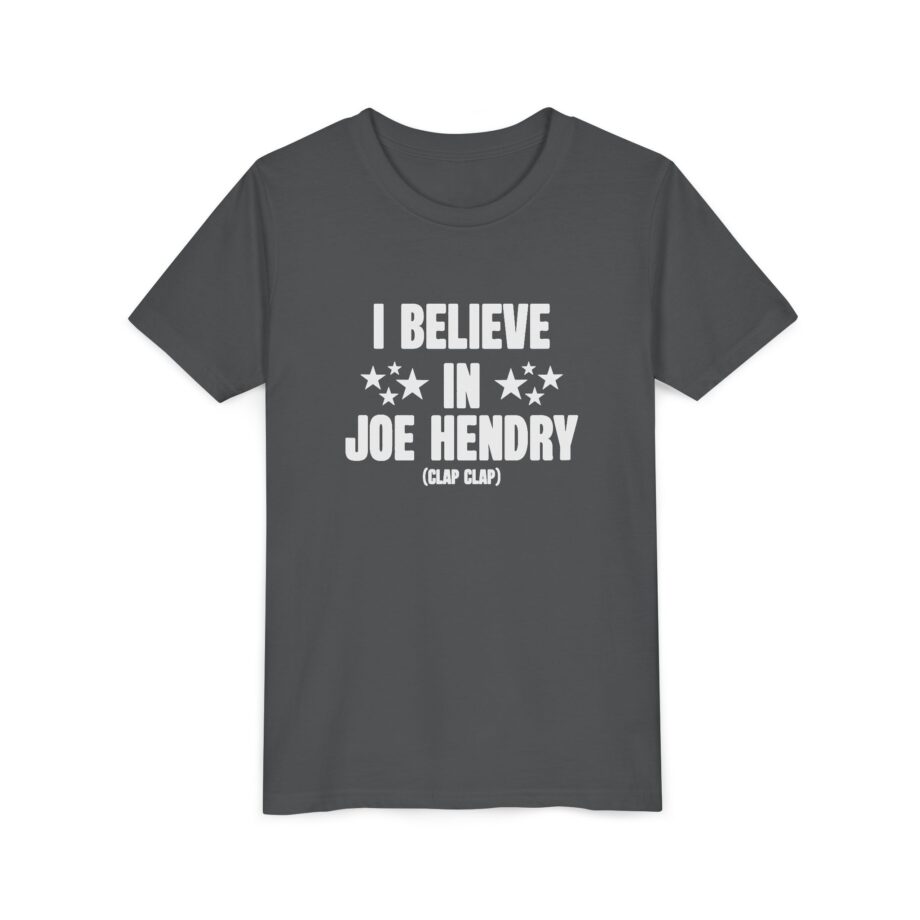 I Believe in Joe Hendry Youth Short Sleeve Tee