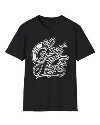 Our Last Night Unisex Softstyle T-shirt