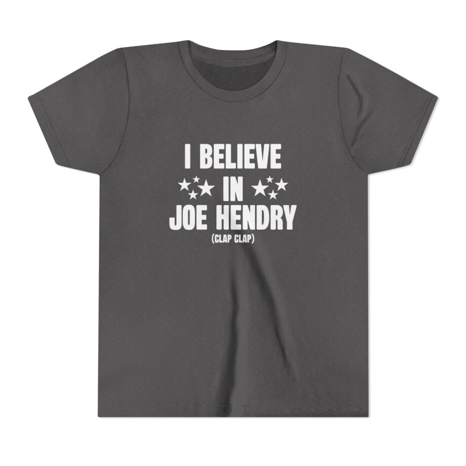 I Believe in Joe Hendry Youth Short Sleeve Tee