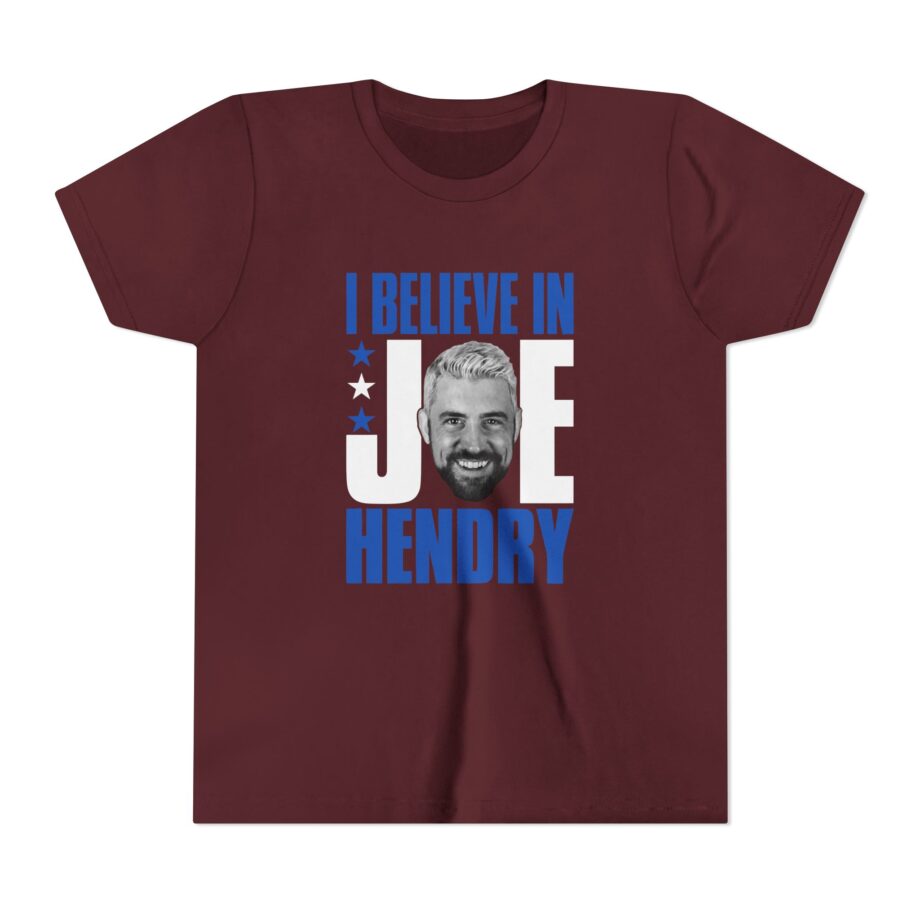 I Believe in Joe Hendry Youth Short Sleeve Tee