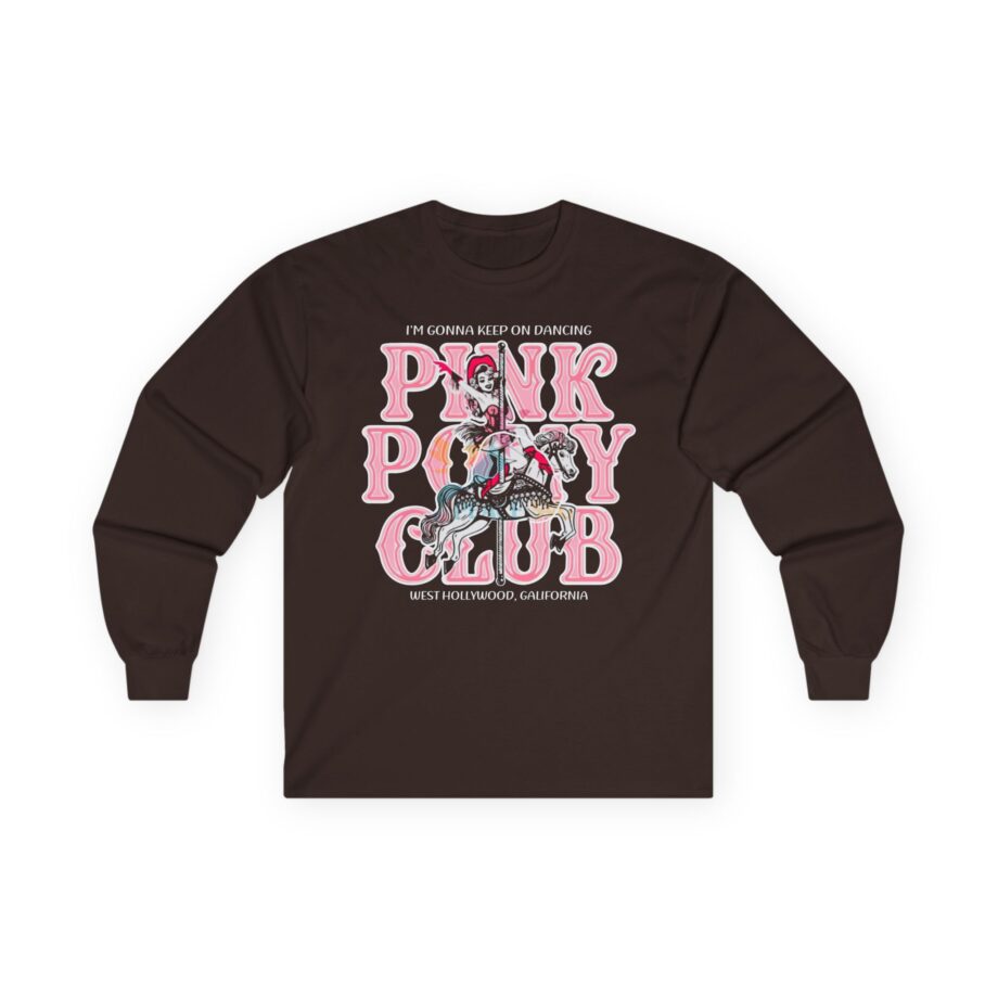 Chappell Roan Im Gonna Keep on Dancing Pink Pony Club Unisex Ultra Cotton Long Sleeve Tee