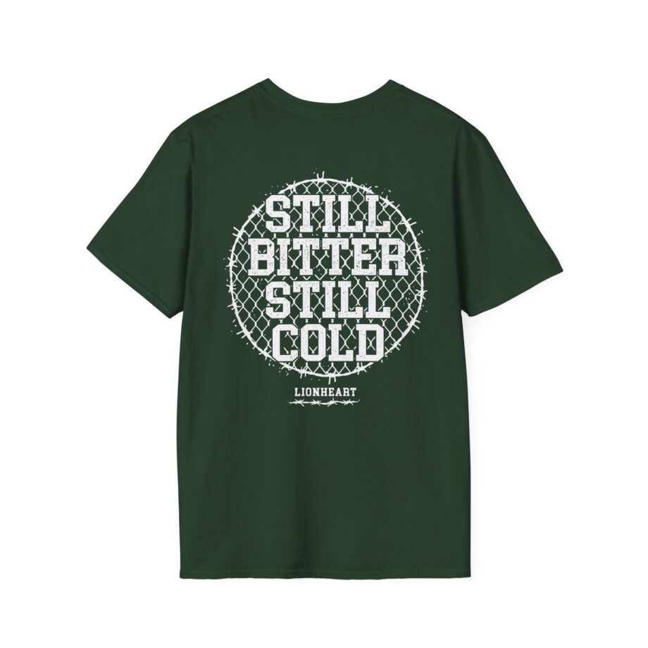 Lionheart Still Bitter Still Cold Unisex Softstyle T-shirt
