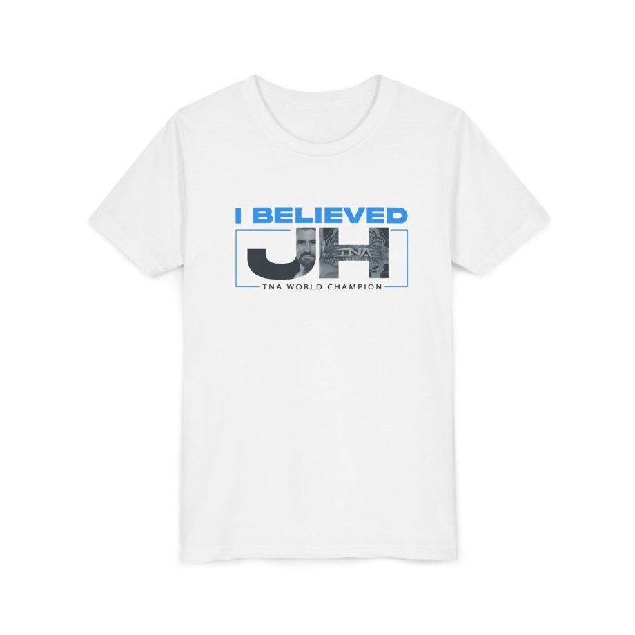 Joe Hendry  I Believed Tna World Champion Youth Short Sleeve Tee