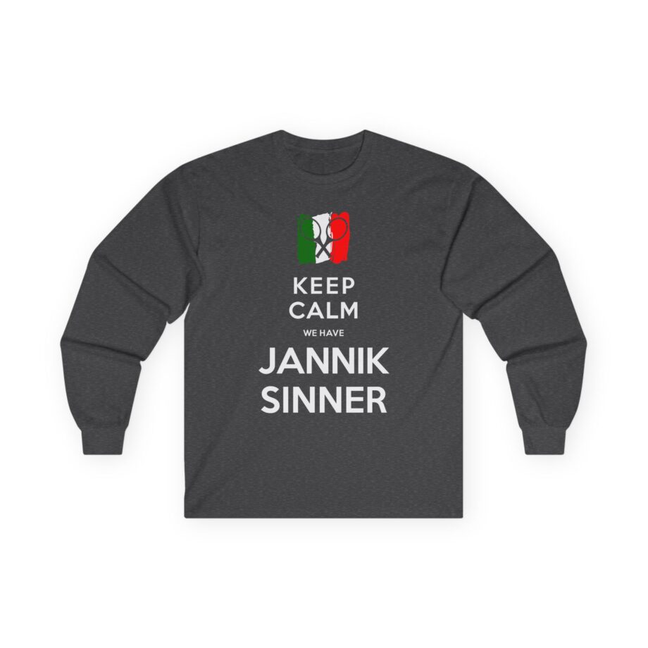 Jannik Sinner Keep Calm We Have  Unisex Ultra Cotton Long Sleeve Tee