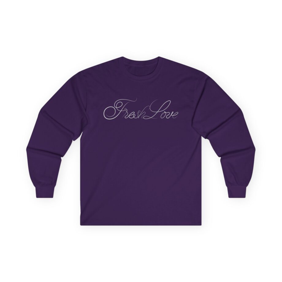Fresh Love Unisex Ultra Cotton Long Sleeve Tee
