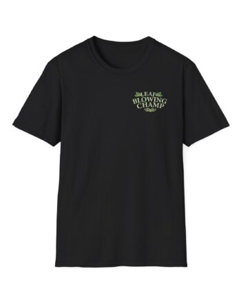 Killer Leaf Blowing Unisex Softstyle T-Shirt