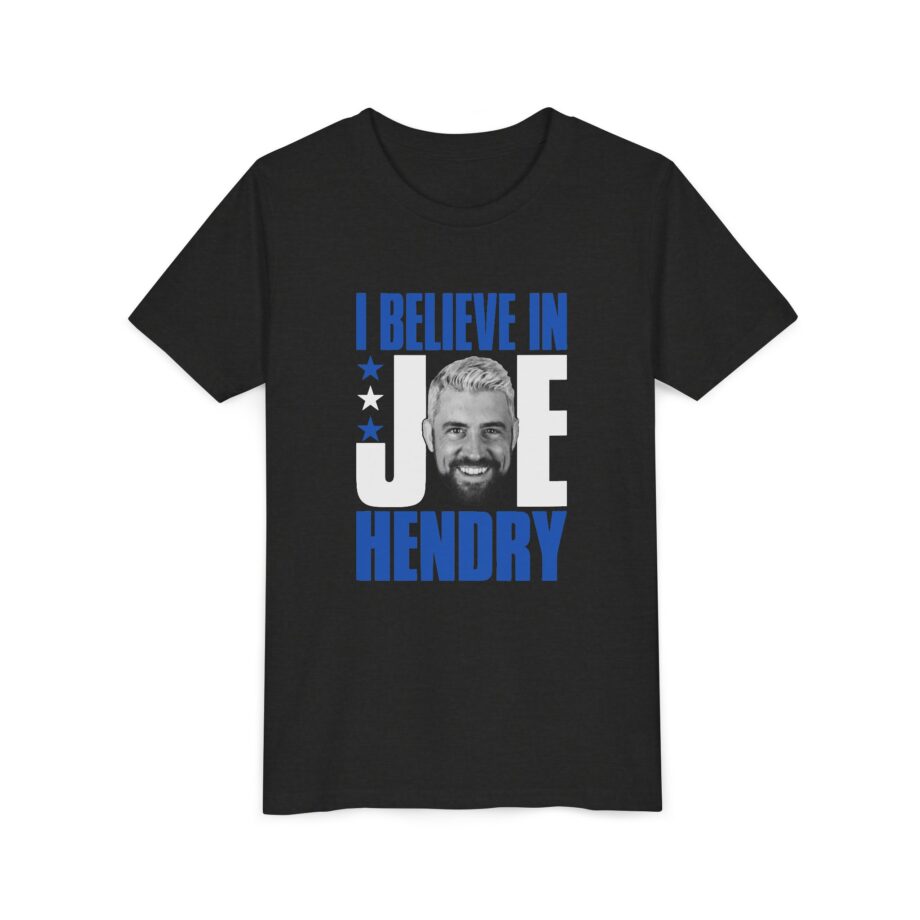 I Believe in Joe Hendry Youth Short Sleeve Tee