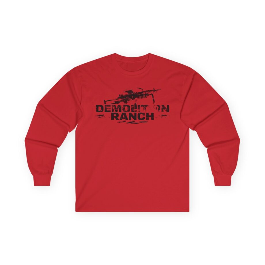 Demolition Ranch Three Month Prepay & Save Unisex Ultra Cotton Long Sleeve Tee