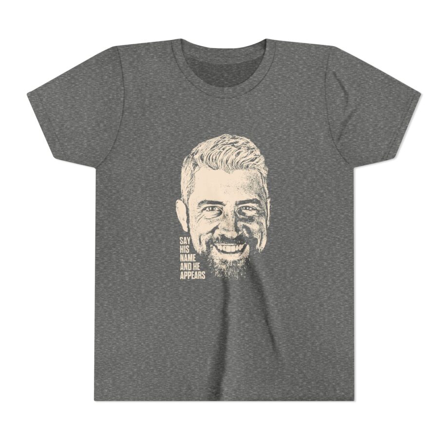 Joe Hendry Say His Name and He AppearsYouth Short Sleeve Tee
