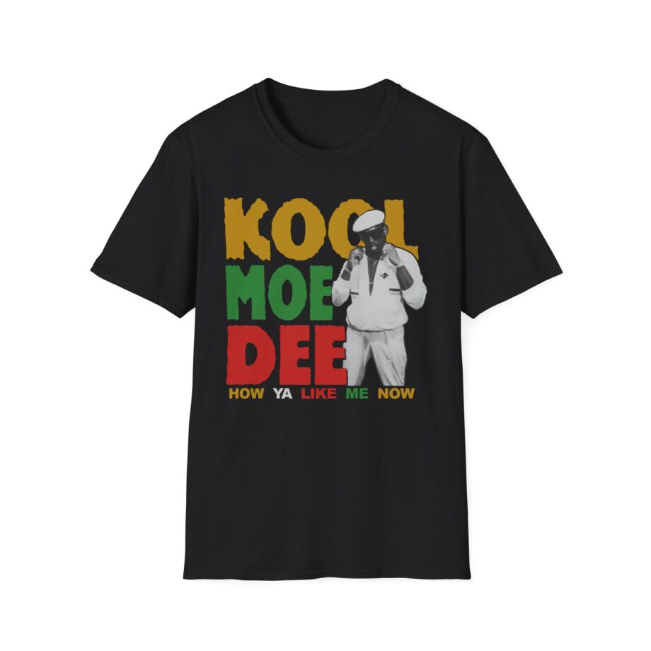 Kool Moe Dee How Ya Like Me Now Unisex Softstyle T-shirt