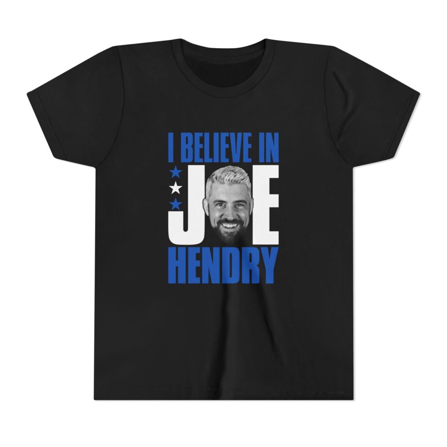 I Believe in Joe Hendry Youth Short Sleeve Tee