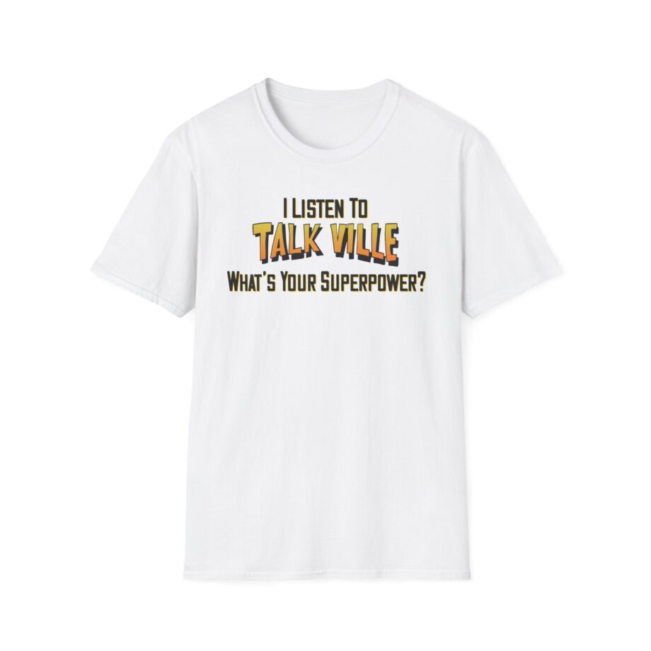 Talkville I Listen to Unisex Softstyle T-shirt