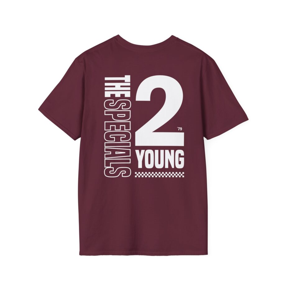 The Specials 2 Much 2 Young Unisex Softstyle T-Shirt