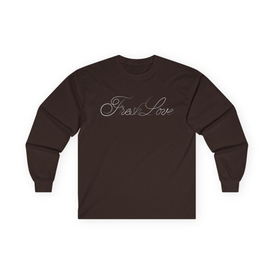 Fresh Love Unisex Ultra Cotton Long Sleeve Tee