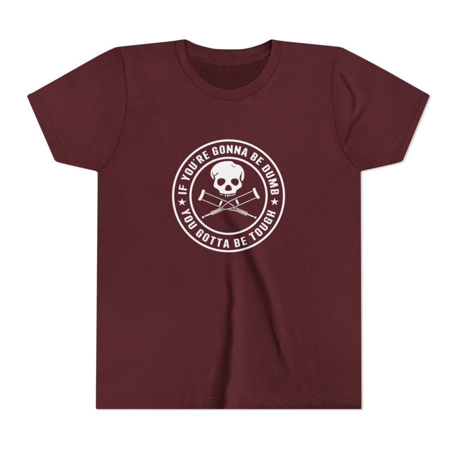 Jackass If You're Gonna Be Dumb You Gotta Be Tough Youth Short Sleeve Tee