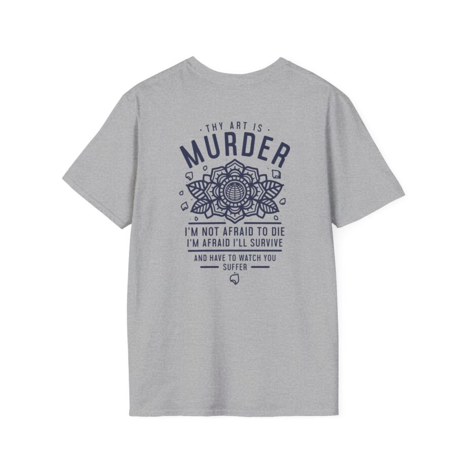 Thy Art is Murders Not Afraid Unisex Softstyle T-shirt
